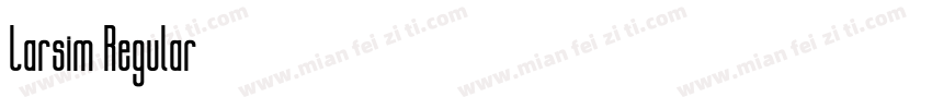 Larsim Regular字体转换